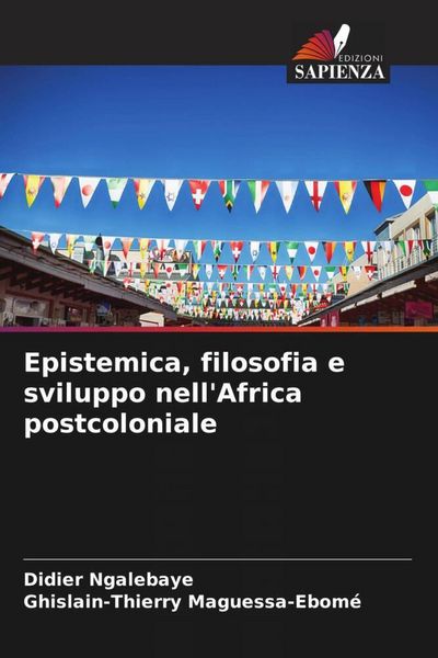 Produktbild: Epistemica, filosofia e sviluppo nell'Africa postcoloniale