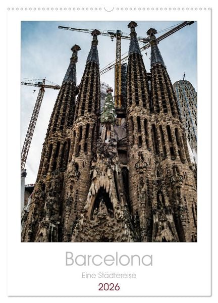 Produktbild: Barcelona - Eine St&auml;dtereise (Wandkalender 2026 DIN A2 hoch), CALVENDO Monatskalender