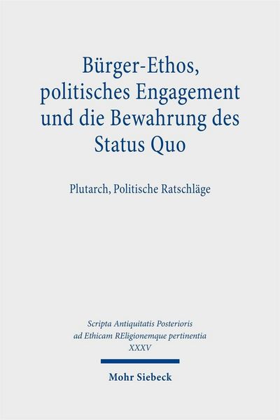 Produktbild: B&uuml;rger-Ethos, politisches Engagement und die Bewahrung des Status Quo