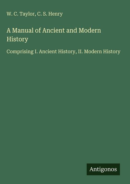 Produktbild: A Manual of Ancient and Modern History