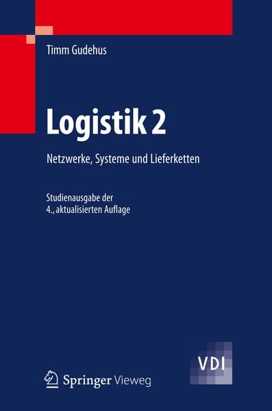 Logistik 2, Taschenbuch von Timm Gudehus, Springer Berlin, 9783642293757