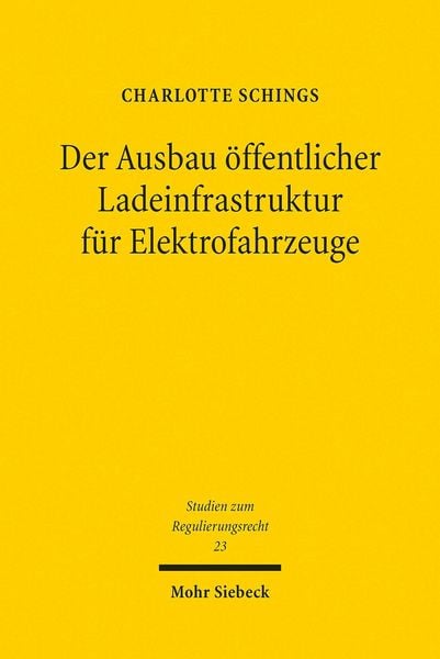 Produktbild: Der Ausbau &ouml;ffentlicher Ladeinfrastruktur f&uuml;r Elektrofahrzeuge