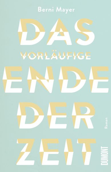 Produktbild: Das vorl&auml;ufige Ende der Zeit