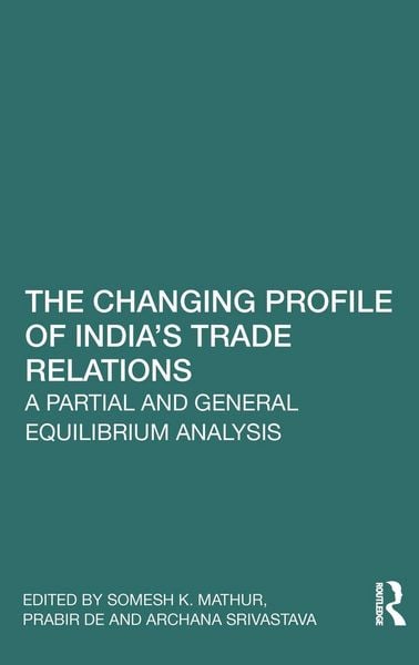 Produktbild: The Changing Profile of India's Trade Relations