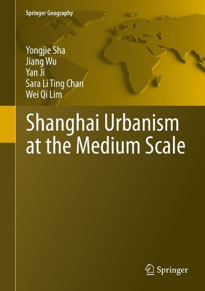 Produktbild: Shanghai Urbanism at the Medium Scale