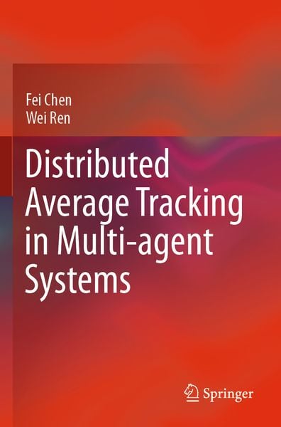 Produktbild: Distributed Average Tracking in Multi-agent Systems