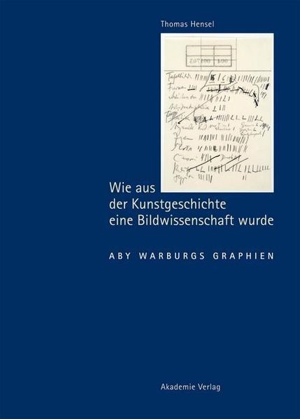 Produktbild: Wie aus der Kunstgeschichte eine Bildwissenschaft wurde