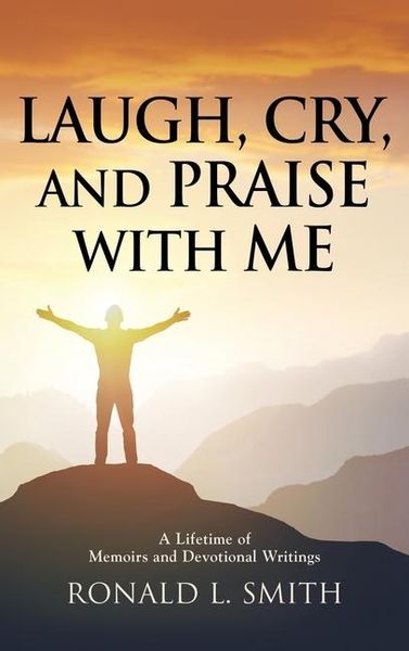 Produktbild: "Laugh, Cry, and Praise with Me"