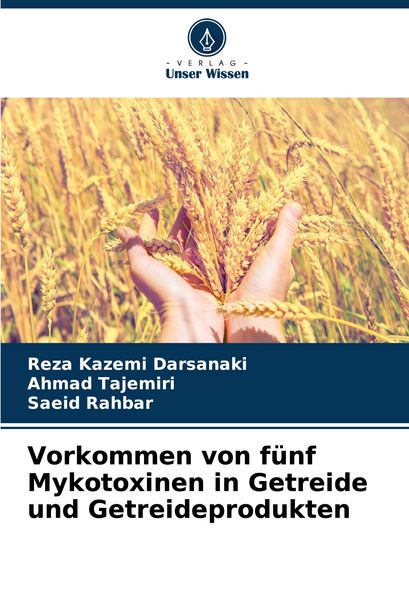 Produktbild: Vorkommen von f&uuml;nf Mykotoxinen in Getreide und Getreideprodukten