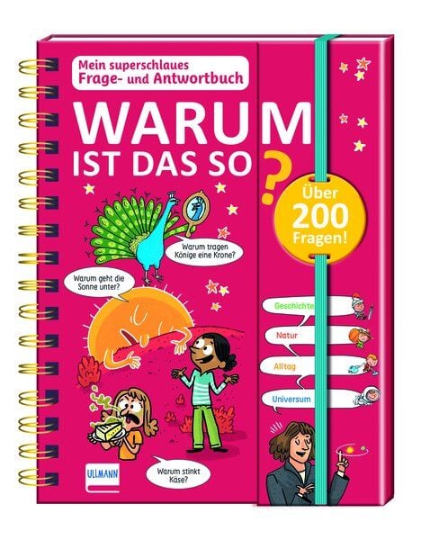 Mein superschlaues Frage- und Antwortbuch - Warum ist das so?, Gebundene Ausgabe von Isabelle Fougère, Ullmann Medien, 978-3-7415-2722-7
