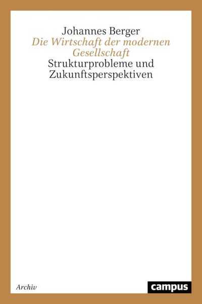 Produktbild: Die Wirtschaft der modernen Gesellschaft