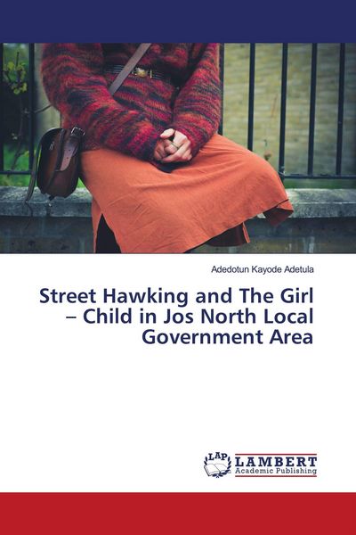 Produktbild: Street Hawking and The Girl - Child in Jos North Local Government Area