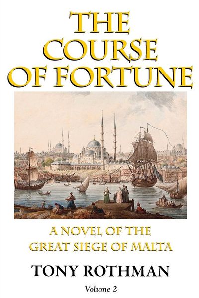 Produktbild: The Course of Fortune-A Novel of the Great Siege of Malta Vol. 2