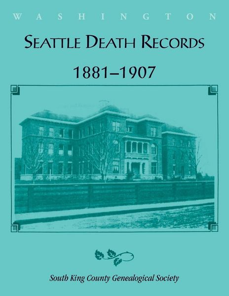 Produktbild: Seattle Death Records 1881-1907