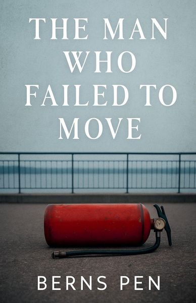 Produktbild: The Man Who Failed to Move