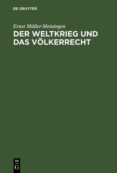 Produktbild: Der Weltkrieg und das V&ouml;lkerrecht