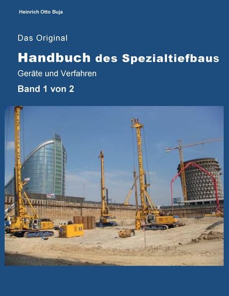 Produktbild: Das Original Handbuch des Spezialtiefbaus Ger&auml;te und Verfahren
