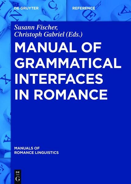 Produktbild: Manual of Grammatical Interfaces in Romance