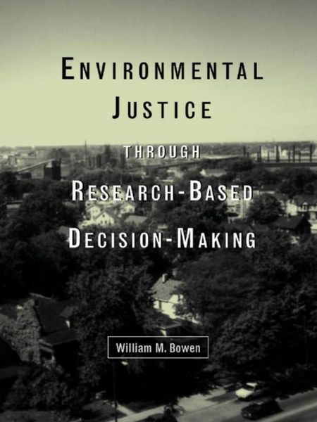 Produktbild: Environmental Justice Through Research-Based Decision-Making