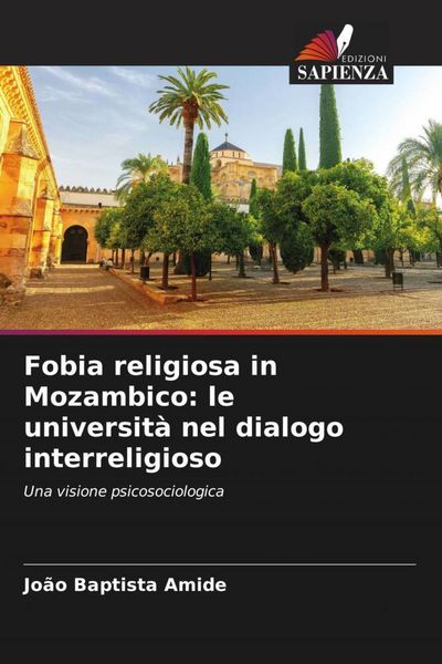 Produktbild: Fobia religiosa in Mozambico: le universit&agrave; nel dialogo interreligioso