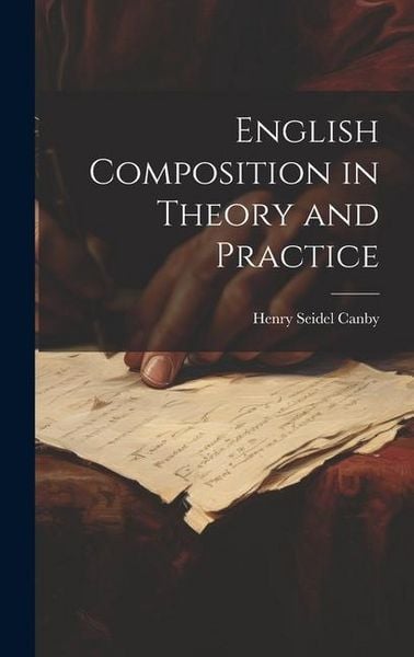 Produktbild: English Composition in Theory and Practice