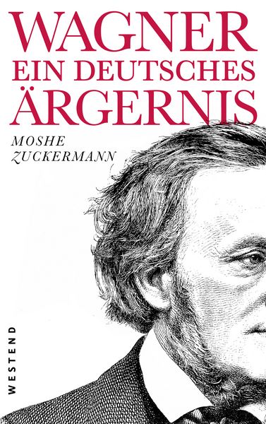 Produktbild: Wagner, ein ewig deutsches &Auml;rgernis