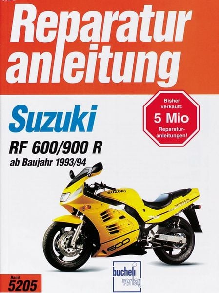 Suzuki RF 600 R/ RF 900 R (ab Baujahr 1993/94), Paperback von , Bucheli, 9783716819302