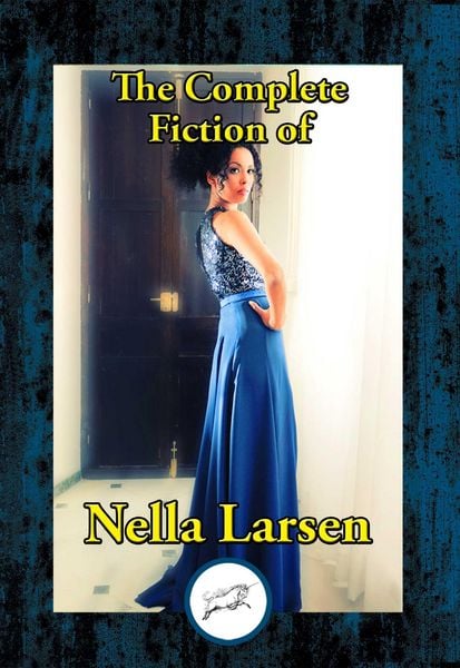 Produktbild: The Complete Fiction of Nella Larsen