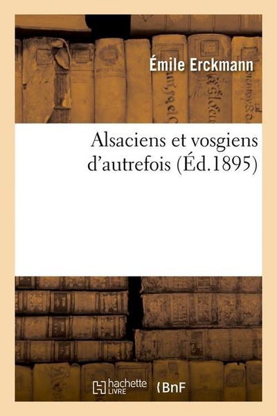 Produktbild: Alsaciens Et Vosgiens d'Autrefois (&Eacute;d.1895)