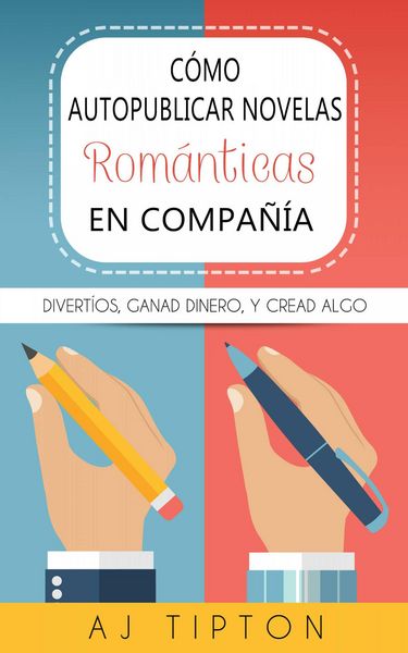 Produktbild: C&oacute;mo autopublicar novelas rom&aacute;nticas en compa&ntilde;&iacute;a