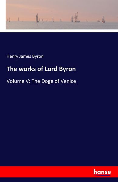 Produktbild: The works of Lord Byron