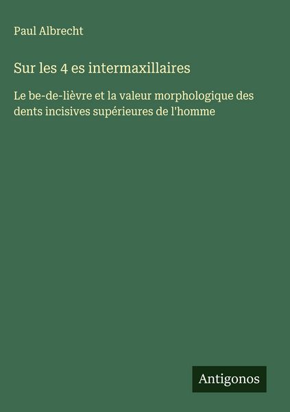 Produktbild: Sur les 4 es intermaxillaires