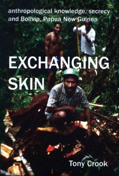 Produktbild: Crook, T: Anthropological Knowledge, Secrecy and Bolivip, Pa