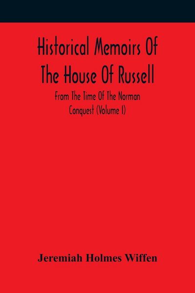 Produktbild: Historical Memoirs Of The House Of Russell