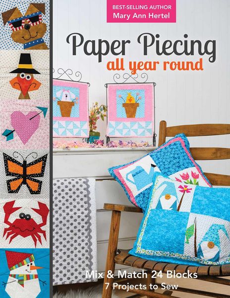 Paper Piecing All Year Round, Taschenbuch von Mary Ann Hertel, C & T Publishing, 9781617458941