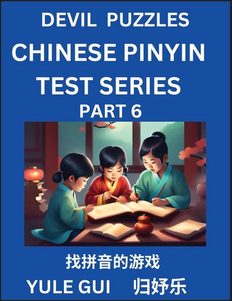 Produktbild: Devil Chinese Pinyin Test Series (Part 6) - Test Your Simplified Mandarin Chinese Character Reading Skills with Simple Puzzles, HSK All Levels, Extremely Difficult Level Puzzles for Beginners to Advanced Students of Mandarin Chinese