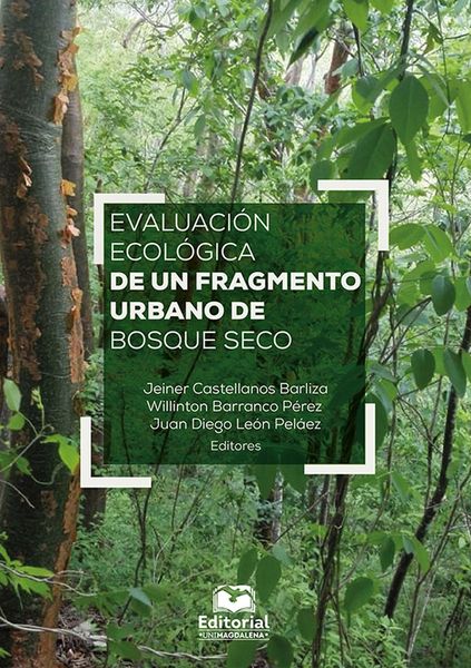 Produktbild: Evaluaci&oacute;n ecol&oacute;gica de un fragmento urbano de bosque seco