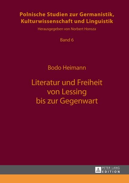 Produktbild: Literatur und Freiheit von Lessing bis zur Gegenwart