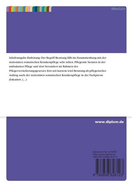 Produktbild: Der Stellenwert der Beratung in der station&auml;ren somatischen Pflege