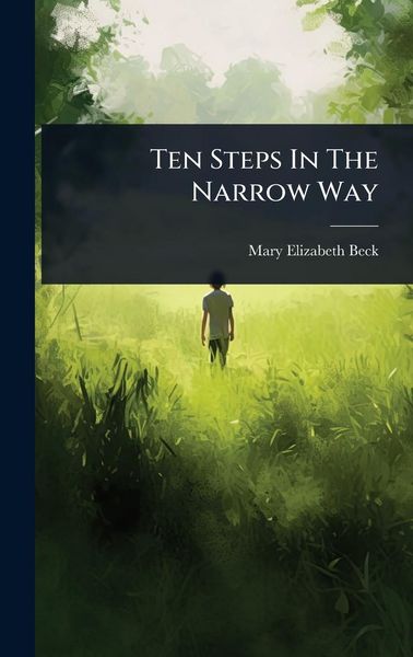 Produktbild: Ten Steps In The Narrow Way