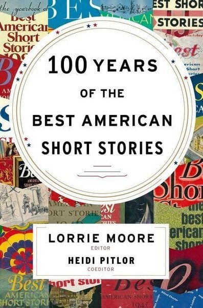 Produktbild: 100 Years of the Best American Short Stories