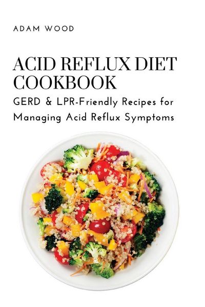 Produktbild: Acid Reflux Diet Cookbook