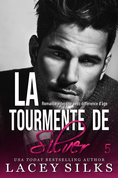 Produktbild: La Tourmente de Silver (Saga des Fr&egrave;res Silver, #5)