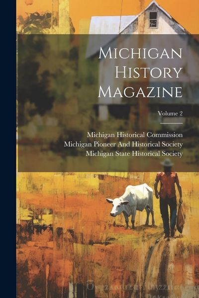 Produktbild: Michigan History Magazine; Volume 2
