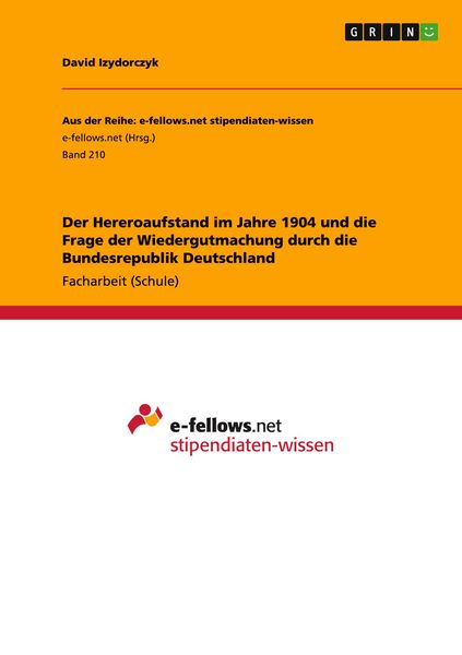 Produktbild: Der Hereroaufstand im Jahre 1904 und die Frage der Wiedergutmachung durch die Bundesrepublik Deutschland