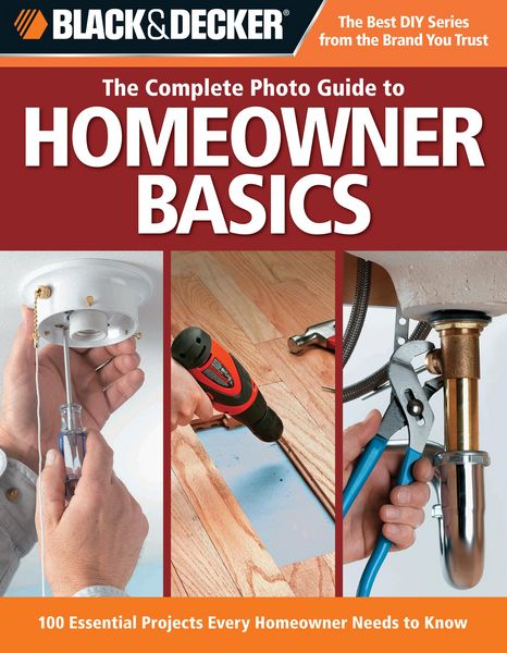 Produktbild: Black & Decker The Complete Photo Guide to Homeowner Basics