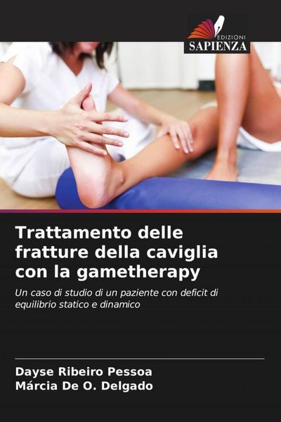 Produktbild: Trattamento delle fratture della caviglia con la gametherapy