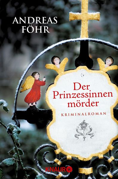 Der Prinzessinnenmörder / Kreuthner und Wallner Bd.1