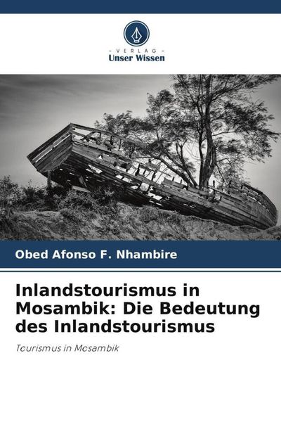 Produktbild: Inlandstourismus in Mosambik: Die Bedeutung des Inlandstourismus