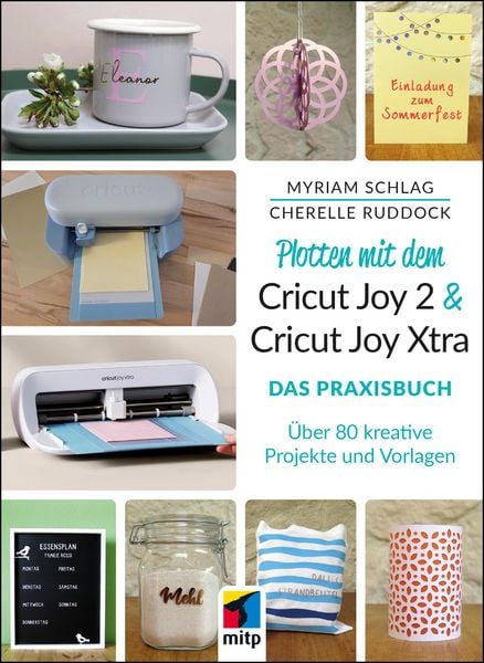 Produktbild: Plotten mit dem Cricut Joy 2 & Cricut Joy Xtra f&uuml;r Einsteiger und Fortgeschrittene
